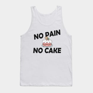 Cake - No pain No Cake Tank Top